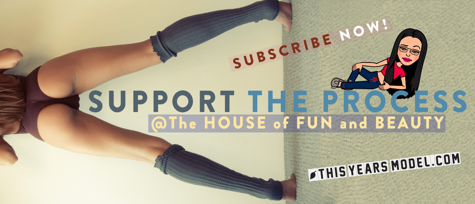Subscribe now! Support the process at The House of Fun and Beauty.